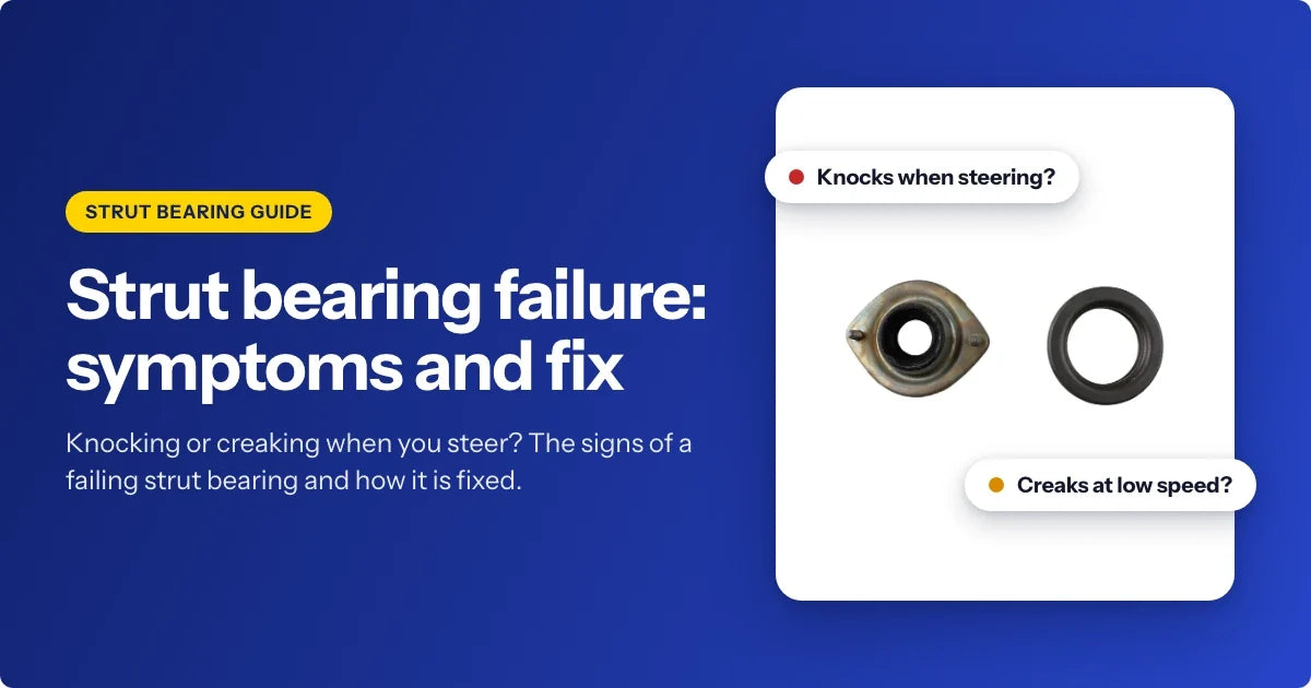 Strut bearing failure: symptoms and fix